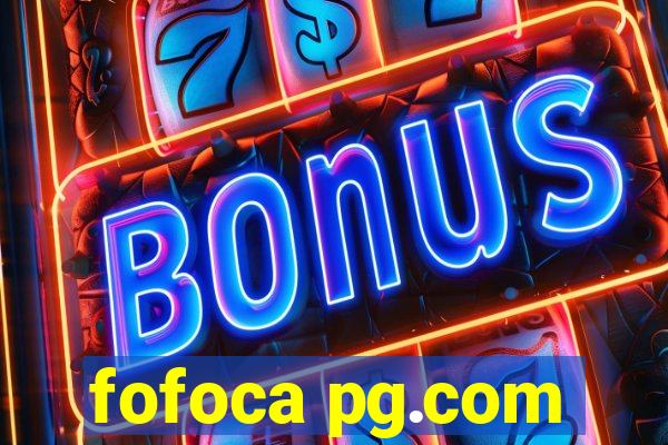 fofoca pg.com